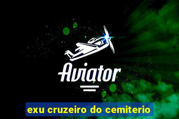 exu cruzeiro do cemiterio